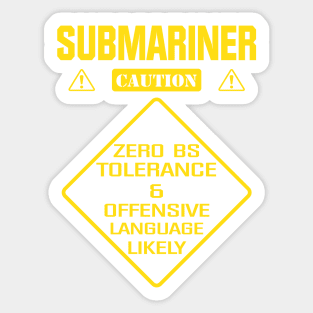 Submariner Warning Sticker